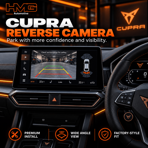 CUPRA Reverse Camera Installation - HMG Automotive